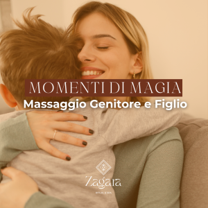 Momenti di Magia – Massaggio genitore e figlio - Zagara spa l'aquila