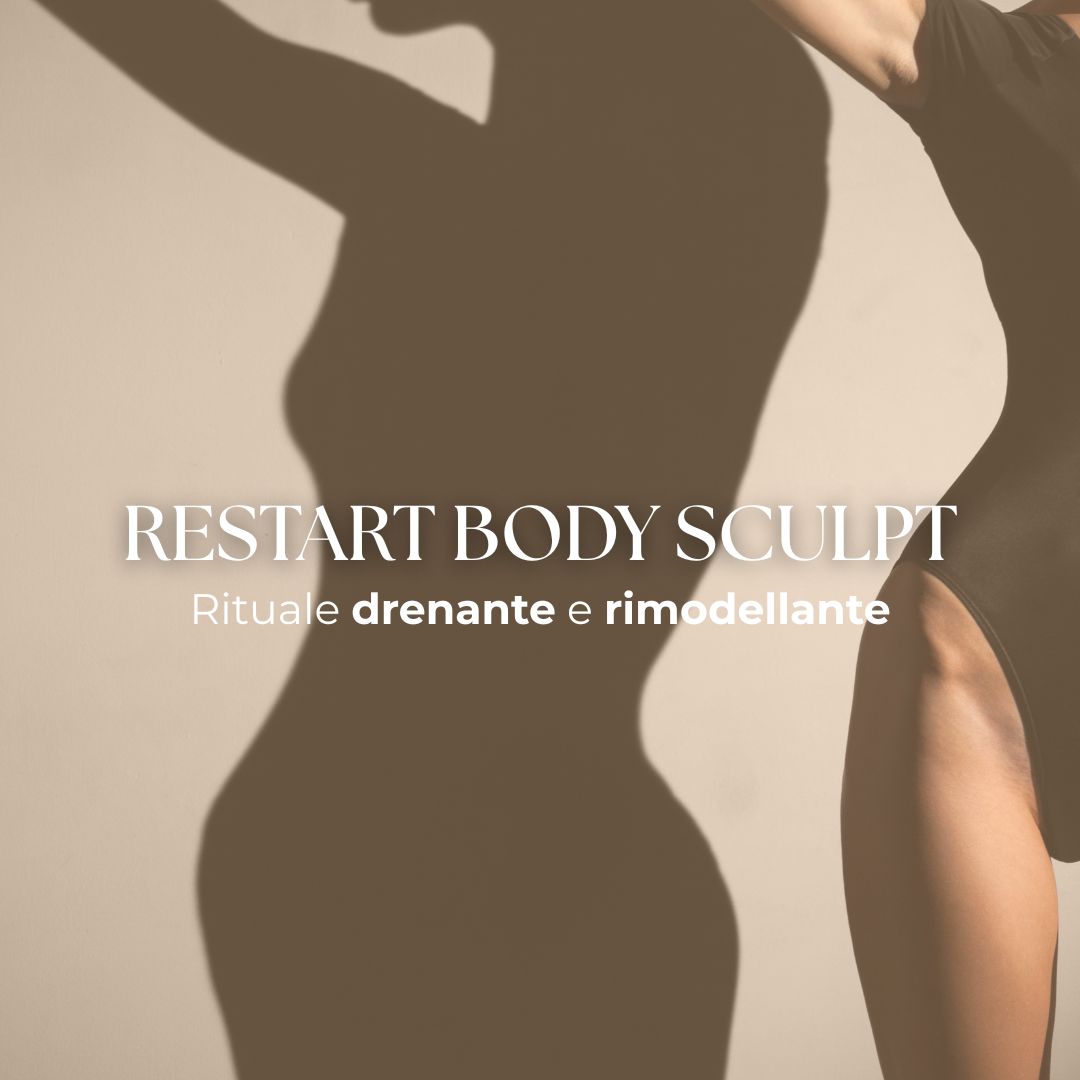 RESTART BODY SCULPT - rituale drenante e rimodellante - Zagara ritual e spa L'Aquila